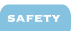 Safety